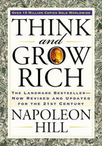 THINK AND GROW RICH By Napoleon Hill